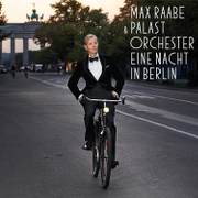 Max Raabe - Eine Nacht in Berlin - Cover